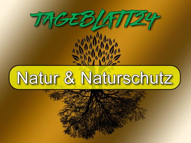 Tageblatt24-Natur-Naturschutz